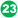 23