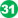31